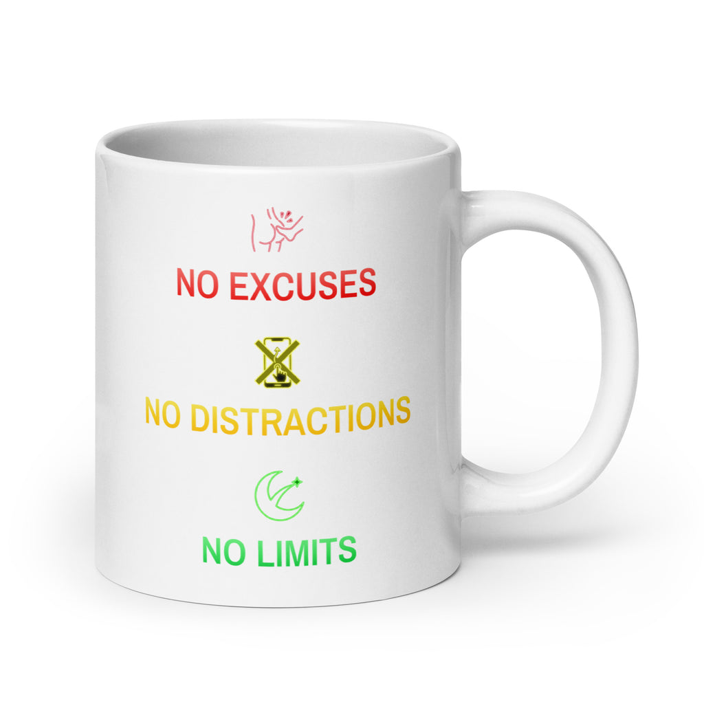 No Excuses, No Distractions, No Limits white glossy ceramic mug